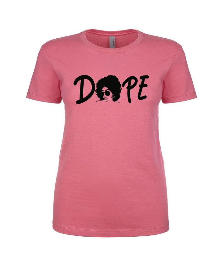 Dope Chic T-Shirt