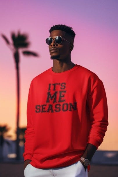 It’s ME Season Sweatshirt