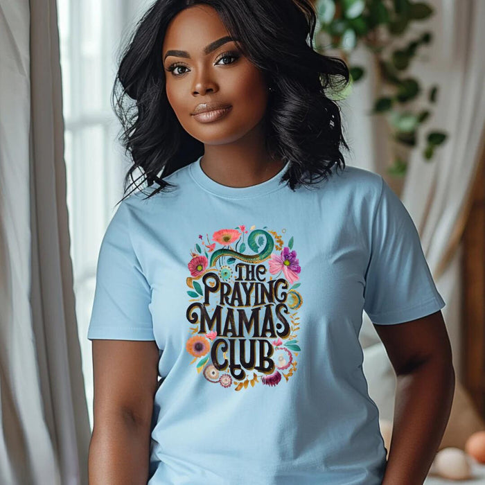 The Praying Mamas Club T-Shirt