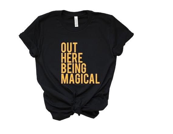 Being Magical T - Shirt - Ladi Elle Creationz