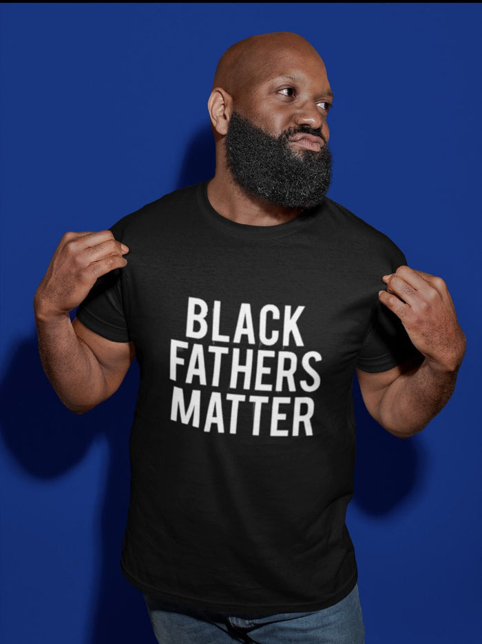 Black Fathers Matter - Ladi Elle Creationz