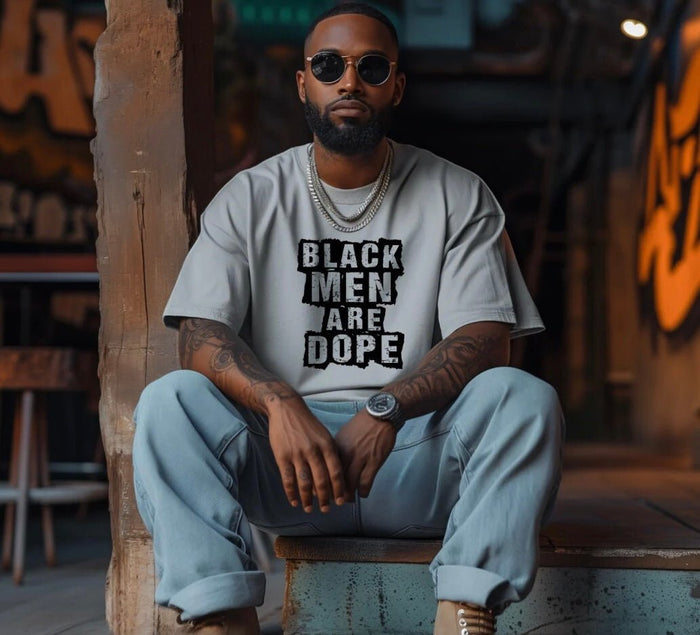 Black Men Are Dope T - Shirt - Ladi Elle Creationz