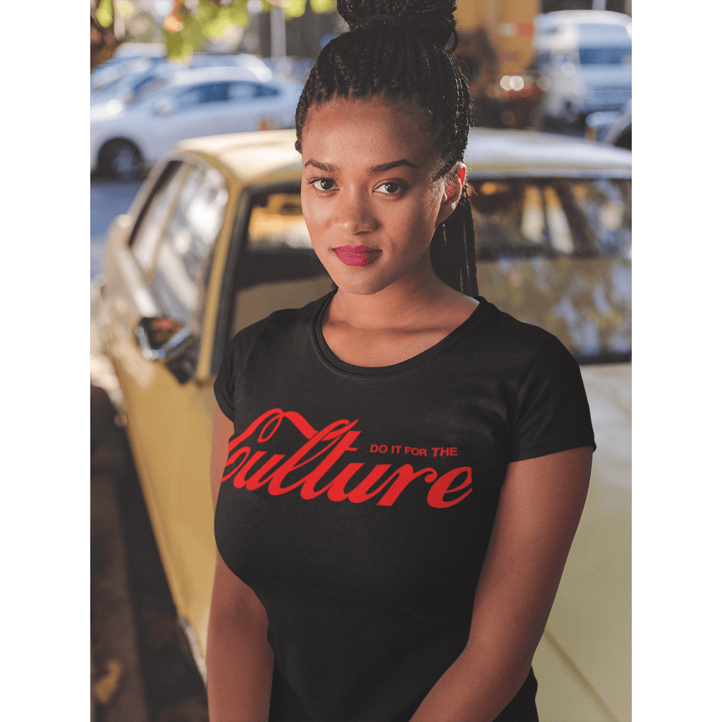 Do It For The Culture T - Shirt - Ladi Elle Creationz