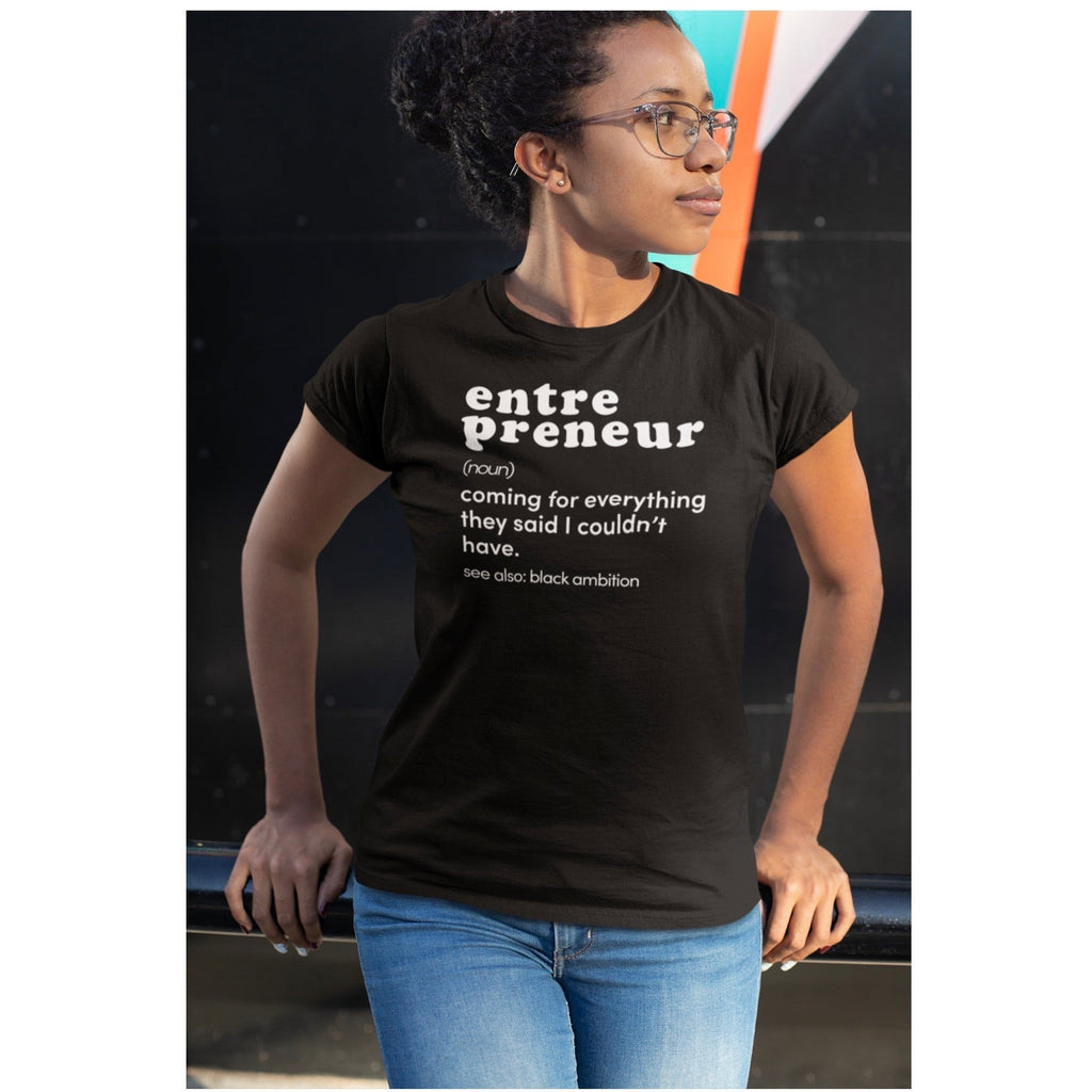 Entrepreneur - T - Shirt - Ladi Elle Creationz