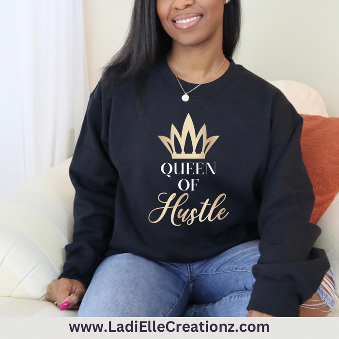 Queen of Hustle Sweatshirt