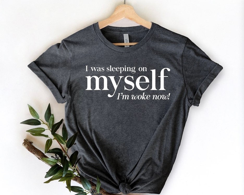 Sleeping on Myself T-Shirt